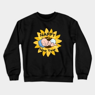 Sleepy Sunshine: Nappy New Year Crewneck Sweatshirt